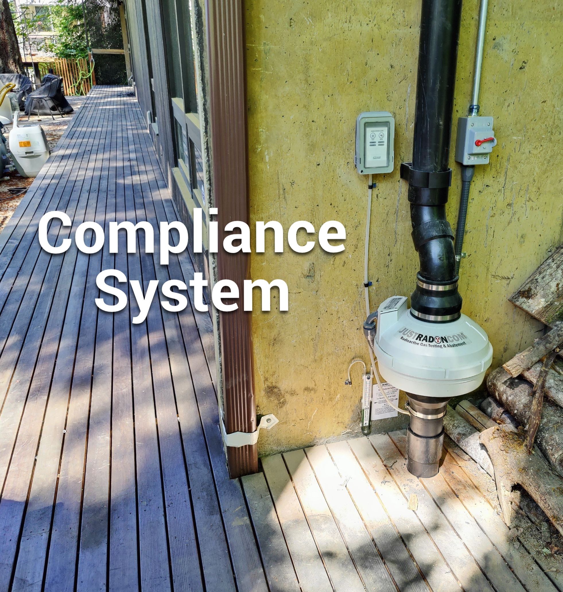 Compliance System - Outside Lateral by JustRadon.Com