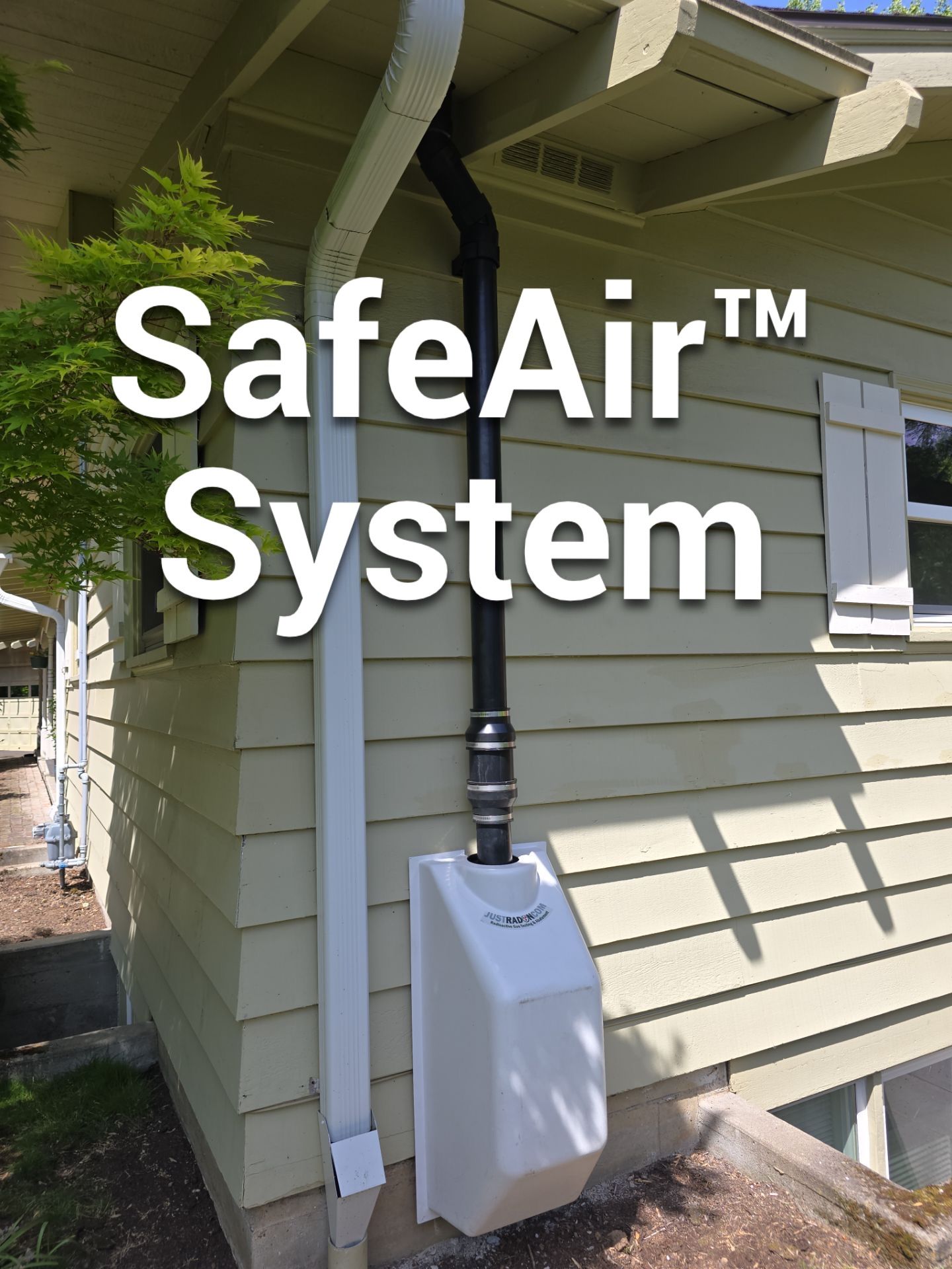 SafeAir™ System by JustRadon.Com