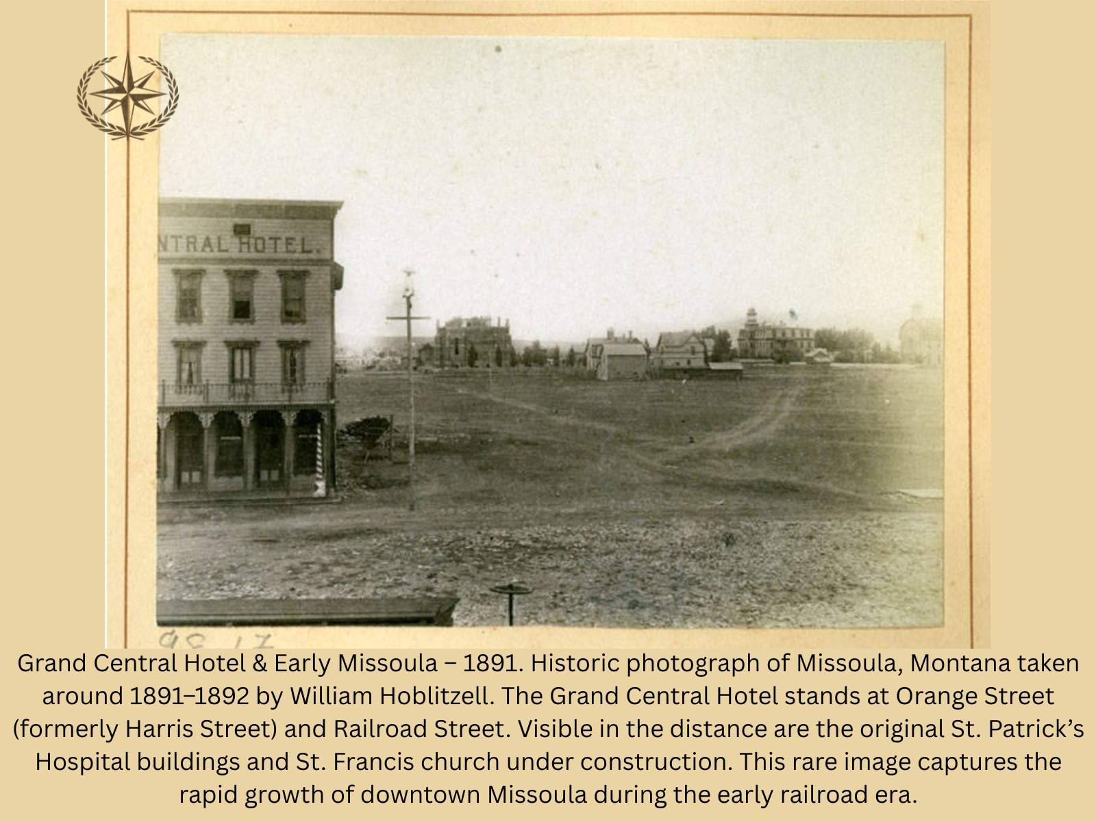 Grand Central Hotel and early Missoula, 1891 — historic photograph with its caption
