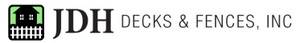 Logo for JDH Decks and Fences, Inc.