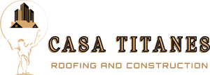 Logo for Casa Titanes Roofing and Construction