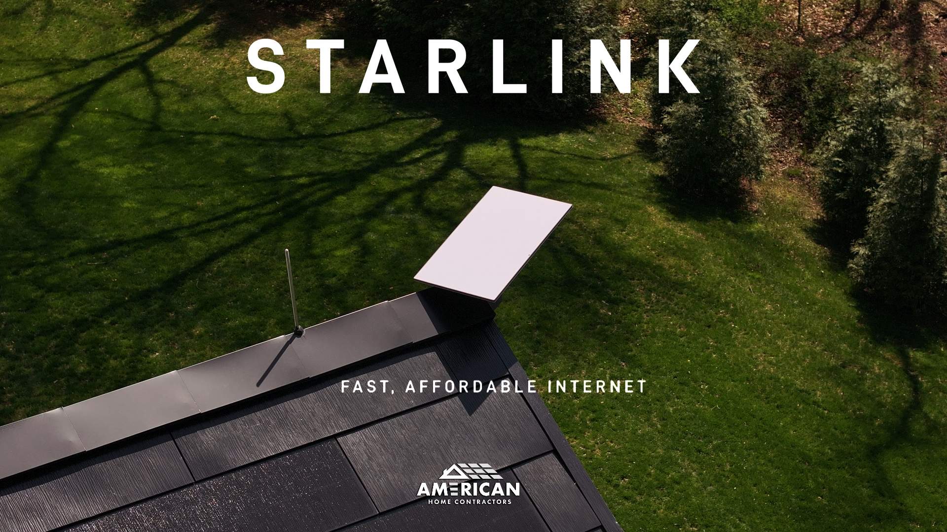 Starlink Installation by American Home Contractors